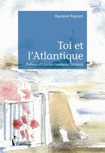 TEM - ROMAN - Toi et l'Atlantique (2014 10 08)