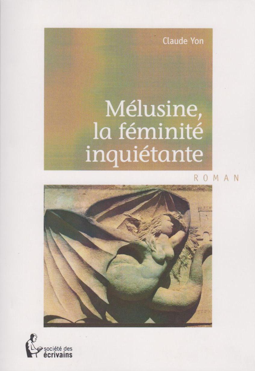 Mélusine, la féminité inquiétante