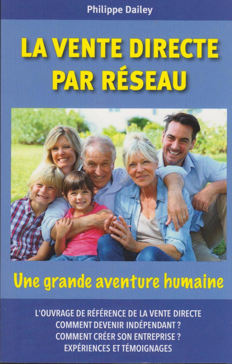 La Vente Directe par Réseau  Une grande aventure humaine