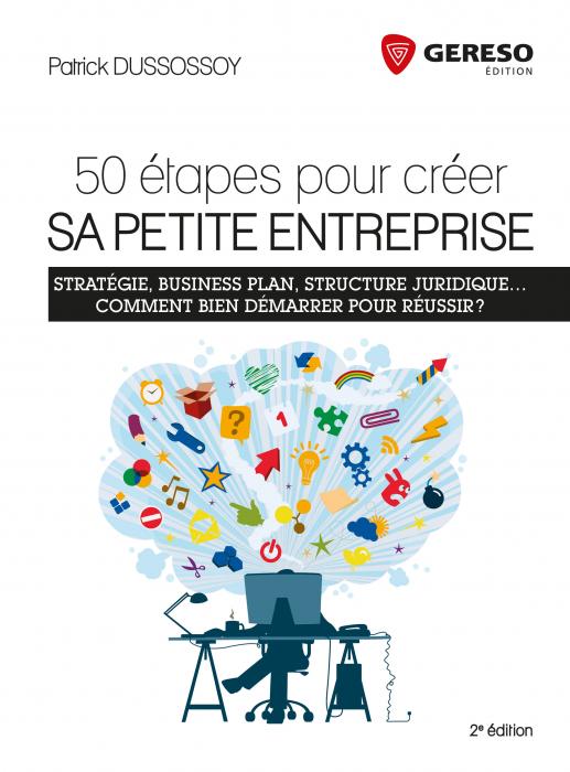 50 étapes pour créer sa petite entreprise