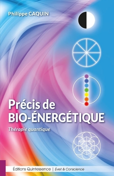 Précis de bio-énergétique
