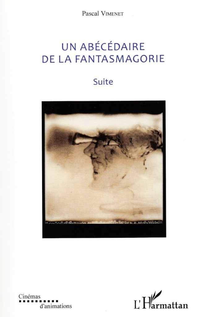 UN ABÉCÉDAIRE DE LA FANTASMAGORIE