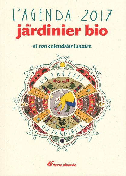 L'Agenda du jardinier 2017