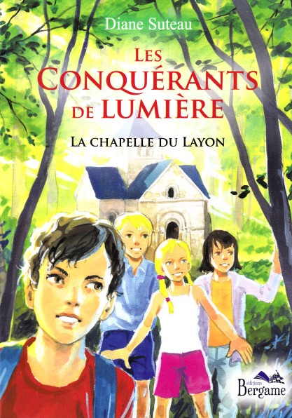 Les Conquérants de lumière – La Chapelle du Layon