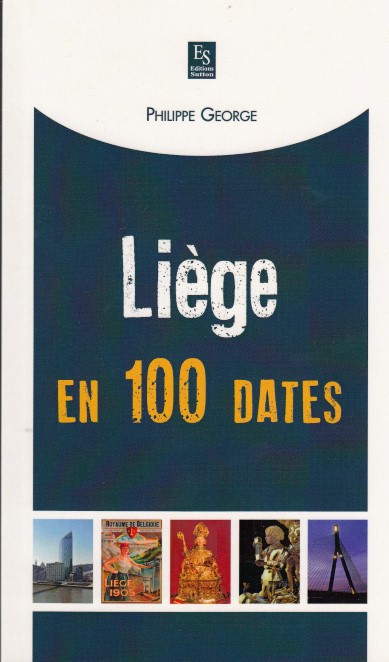 Liège en 100 dates