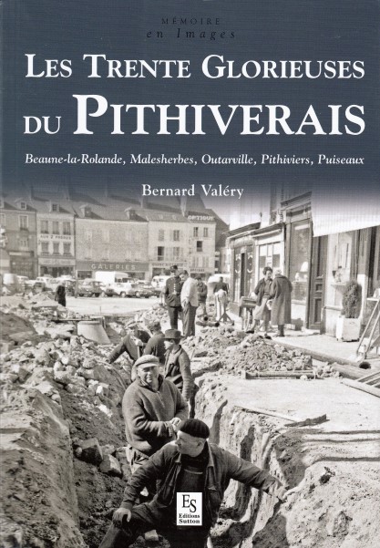 Les trente glorieuses du Pithiverais