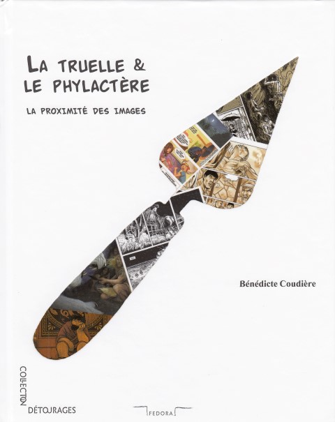 La truelle & le phylactère