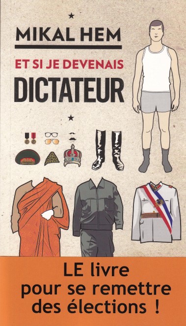 Et si je devenais dictateur