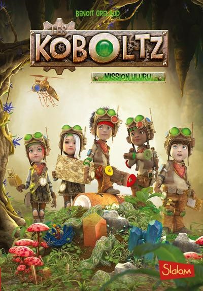 Les Koboltz Tome 1