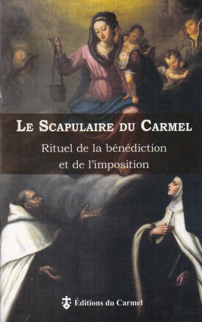 Le Scapulaire du Carmel - Rituel de la bénédiction et de l'imposition