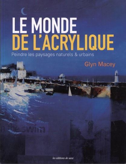 Le monde de l'acrylique