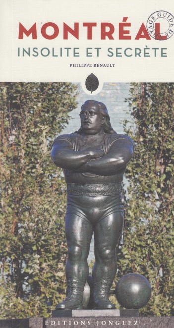 Montréal insolite et secrète