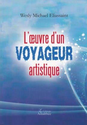 L'oeuvre d'un voyageur artistique