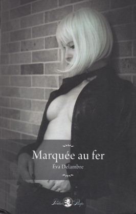 Marquée au fer