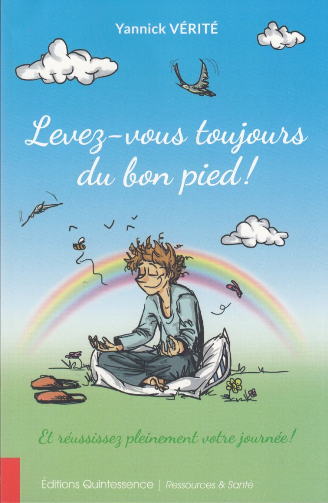 Levez-vous toujours du bon pied !