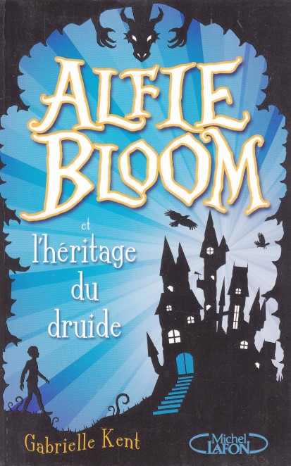 Alfie Bloom Tome 1