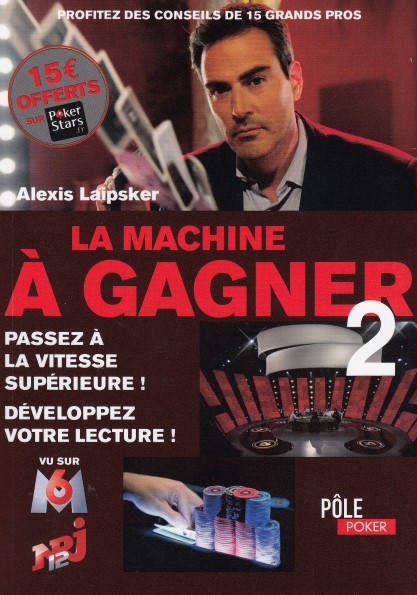 La machine à gagner - Tome 2