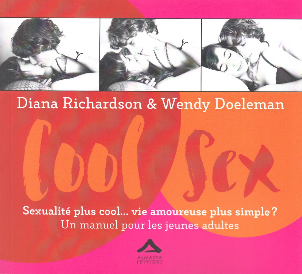 Cool sex - Sexualité plus cool, vie amoureuse plus simple