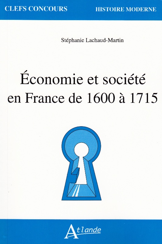 Economie et société en France de 1600 à 1715