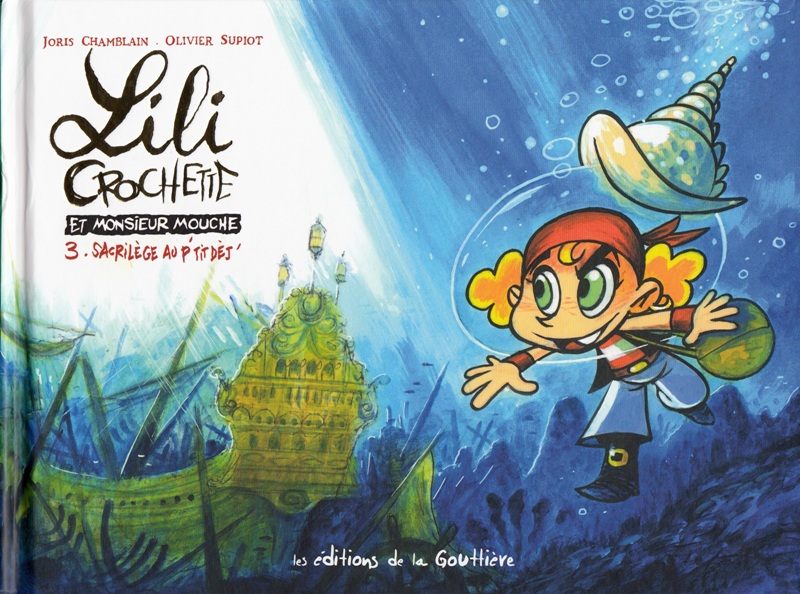 Lili Crochette et Monsieur Mouche Tome 3