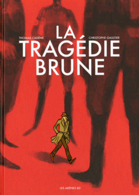 La tragédie brune