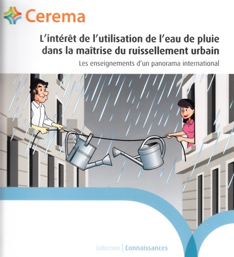L'intérêt de l'utilisation de l'eau de pluie dans la maîtrise du ruissellement urbain - Les enseignements d'un panorama international