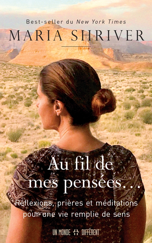 Au fil de mes pensées... - Réflexions, prières et méditations pour une vie remplie de sens
